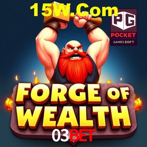 03bet: Jogos de Caça-Níqueis-Altas Recompensas, Roleta-Velocidade, Blackjack-Desafios Máximos